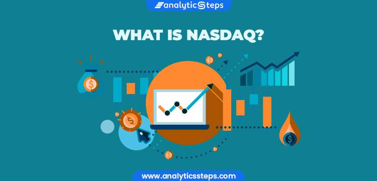 What is NASDAQ and its Market Structure? title banner